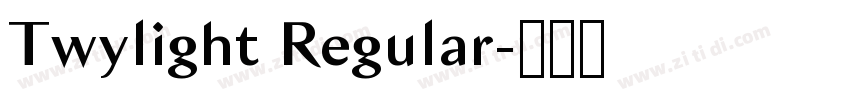 Twylight Regular字体转换